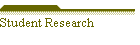 Student Research